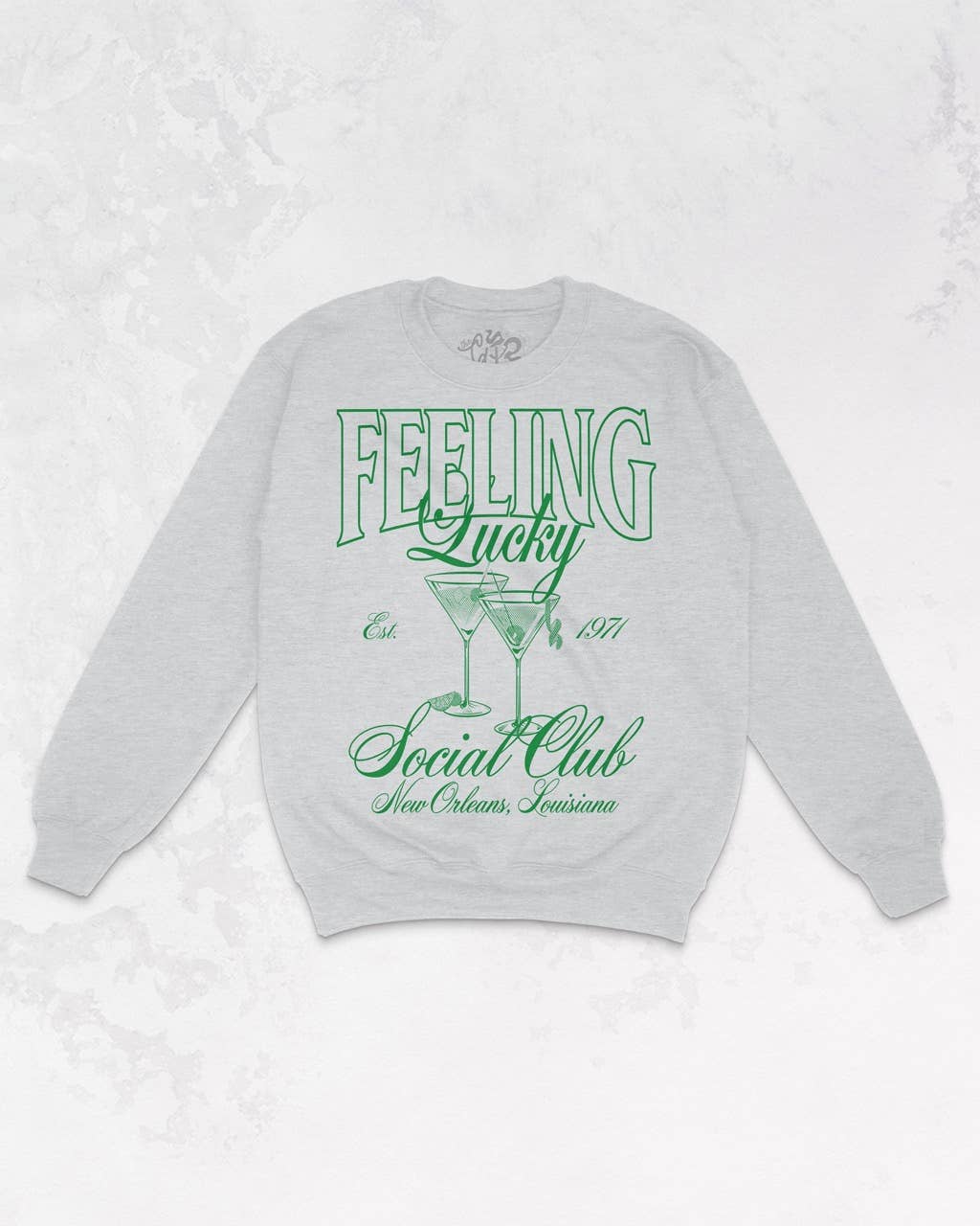 Feeling Lucky Sweatshirt