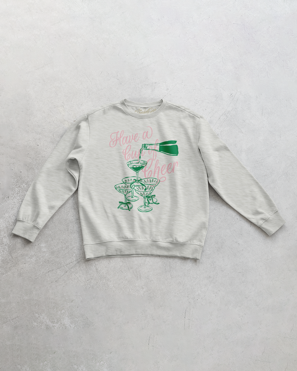 Have a Cup of Cheer Sweatshirt